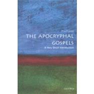 The Apocryphal Gospels: A Very Short Introduction by Foster, Paul, 9780199236947