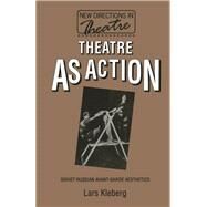 Theatre As Action by Kleberg, Lars, 9780333566947