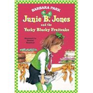 Junie B. Jones #5: Junie B. Jones and the Yucky Blucky Fruitcake by Park, Barbara; Brunkus, Denise, 9780679866947