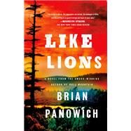 Like Lions by Panowich, Brian, 9781250206947