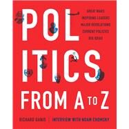 Politics from a to Z by Ganis, Richard; Chomsky, Noam (CON), 9781623156947