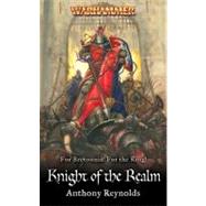 Knight of the Realm by Anthony Reynolds, 9781844166947
