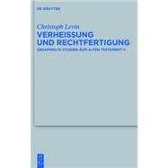 Verheissung und Rechtfertigung by Levin, Christoph, 9783110276947