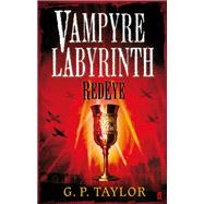Vampyre Labyrinth: RedEye by Taylor, G.P., 9780571226948