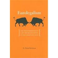 Eurolegalism by Kelemen, R. Daniel, 9780674046948