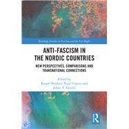 Antifascism in Nordic Countries: New Perspectives, Comparisons and Transnational Connections by BraskTn; Kasper, 9781138046948