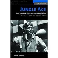 Jungle Ace by Bruning, John R., 9781574886948