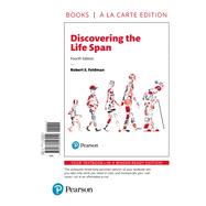 Discovering the Life Span -- Books a la Carte by Feldman, Robert S., Ph.D., 9780134556949