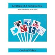 Strategies of Social Media by Wallace, Caroline, 9781505946949