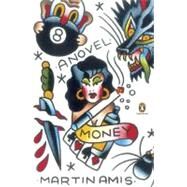 Money : A Suicide Note by Amis, Martin (Author); Krak, Bert (Jacket Illustrator), 9780143116950