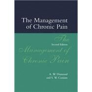 The Management of Chronic Pain by Diamond, Andrew; Coniam, Stephen, 9780192626950