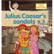 Julius Caesar's Sandals by Bailey, Gerry, 9780778736950