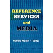 Reference Services and Media by Katz; Linda S, 9780789006950