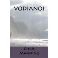 Vodianoi by Manning, Chris, 9781463646950