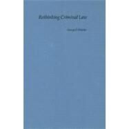 Rethinking Criminal Law by Fletcher, George P., 9780195136951