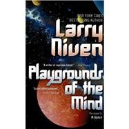Playgrounds of the Mind by Niven, Larry, 9780812516951