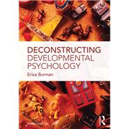 Deconstructing Developmental Psychology by Burman; Erica, 9781138846951
