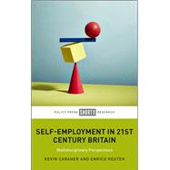 Self-employment in 21st Century Britain by Reuter, Enrico; Caraher, Kevin, 9781447346951