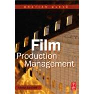 Film Production Management by Cleve; Bastian, 9780240806952