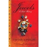 Jewels A Secret History by FINLAY, VICTORIA, 9780345466952
