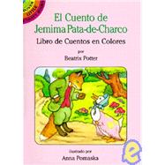 El Cuento De Jemima Pata-De-Charco / Tale of Jemima Puddle-Duck by Potter, Beatrix; Pomaska, Anna; Saludes, Esperanza G., 9780486286952