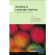 Advising in Language Learning: Dialogue, Tools and Context by Mynard; Jo, 9781408276952