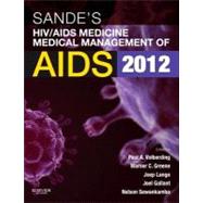 Sande's HIV/ AIDS Medicine: Medical Management of AIDS 2013 by Volberding, Paul, 9781455706952