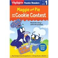 Maggie and Pie and the Cookie Contest by Scoppettone, Carolyn Cory; Becker, Paula, 9781644726952