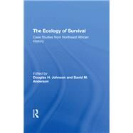 The Ecology Of Survival by Douglas H Johnson; David M Anderson, 9780367306953