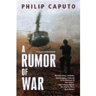 A Rumor of War by Caputo, Philip, 9780805046953