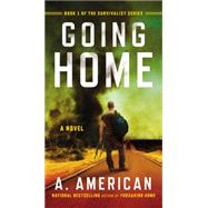 Going Home by American, A., 9780147516954