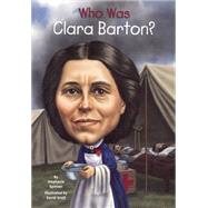 Who Was Clara Barton? by Spinner, Stephanie; Groff, David, 9780606356954
