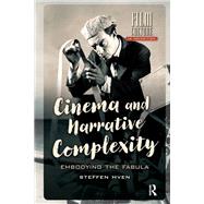 Cinema and Narrative Complexity by Steffen Hven, 9781041176954