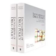 Encyclopedia of Drug Policy : The War on Drugs Past, Present, and Future by Mark A. R. Kleiman, 9781412976954