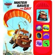 Mater Saves the Day: Play-a-sound by Pi Kids Publications International, Ltd, 9781450806954
