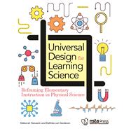 Universal Design for Learning Science Reframing Elementary Instruction in Physical Science by Hanuscin, Deborah, 9781681406954