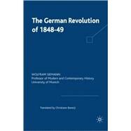 The German Revolution of 1848-49 by Siemann, Wolfram, 9780312216955