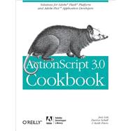 Actionscript 3.0 Cookbook by Lott, Joey, 9780596526955