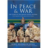 In Peace and War by Rhoderick-jones, Robin; Philip, Prince, Duke of Edinburgh, 9781526746955