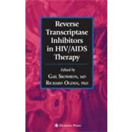 Reverse Transcriptase Inhibitors in HIV/AIDS Therapy by Skowron, Gail; Ogden, Richard, 9781617376955