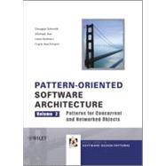 Pattern-Oriented Software Architecture, Patterns for Concurrent and Networked Objects by Schmidt, Douglas C.; Stal, Michael; Rohnert, Hans; Buschmann, Frank, 9780471606956