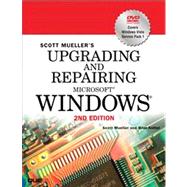 Upgrading and Repairing Microsoft Windows by Mueller, Scott M.; Knittel, Brian, 9780789736956