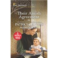 Their Amish Agreement by Patricia Davids; Patrice Lewis, 9781335426956