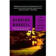The Return of the Dancing Master by MANKELL, HENNING, 9781400076956