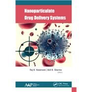 Nanoparticulate Drug Delivery Systems by Keservani; Raj K., 9781771886956