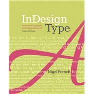 InDesign Type Professional Typography with Adobe InDesign by French, Nigel, 9780321966957