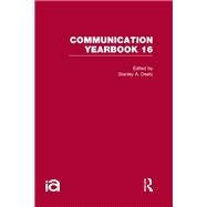 Communication Yearbook 16 by Deetz,Stanley;Deetz,Stanley, 9780415876957