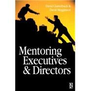 Mentoring Executives and Directors by Megginson; David, 9780750636957