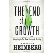The End of Growth by Heinberg, Richard, 9780865716957