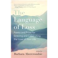 The Language of Loss by Abercrombie, Barbara, 9781608686957